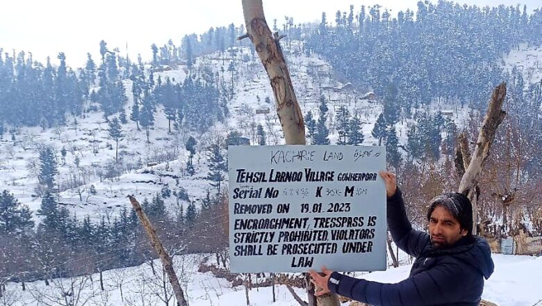 Over 13 Kanal forest land ‘illegally’ occupied by ex minister retrieved in Shopian, say officials