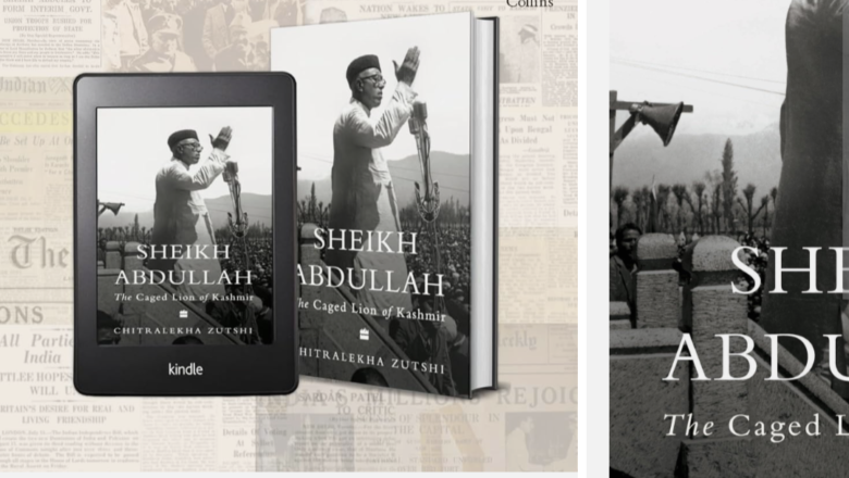 ‘Hero or Traitor?’: Zutshi’s book ‘The caged lion of Kashmir’ captures Sheikh Abdullah’s journey through the Kashmir turmoil