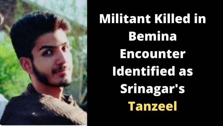 Militant Killed in Bemina Encounter Identified as Srinagar’s Tanzeel