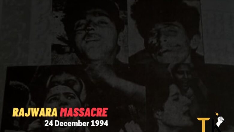 Rajwara Massacre, 1994: Nine Civilians shot dead on Christmas eve, Curfew imposed