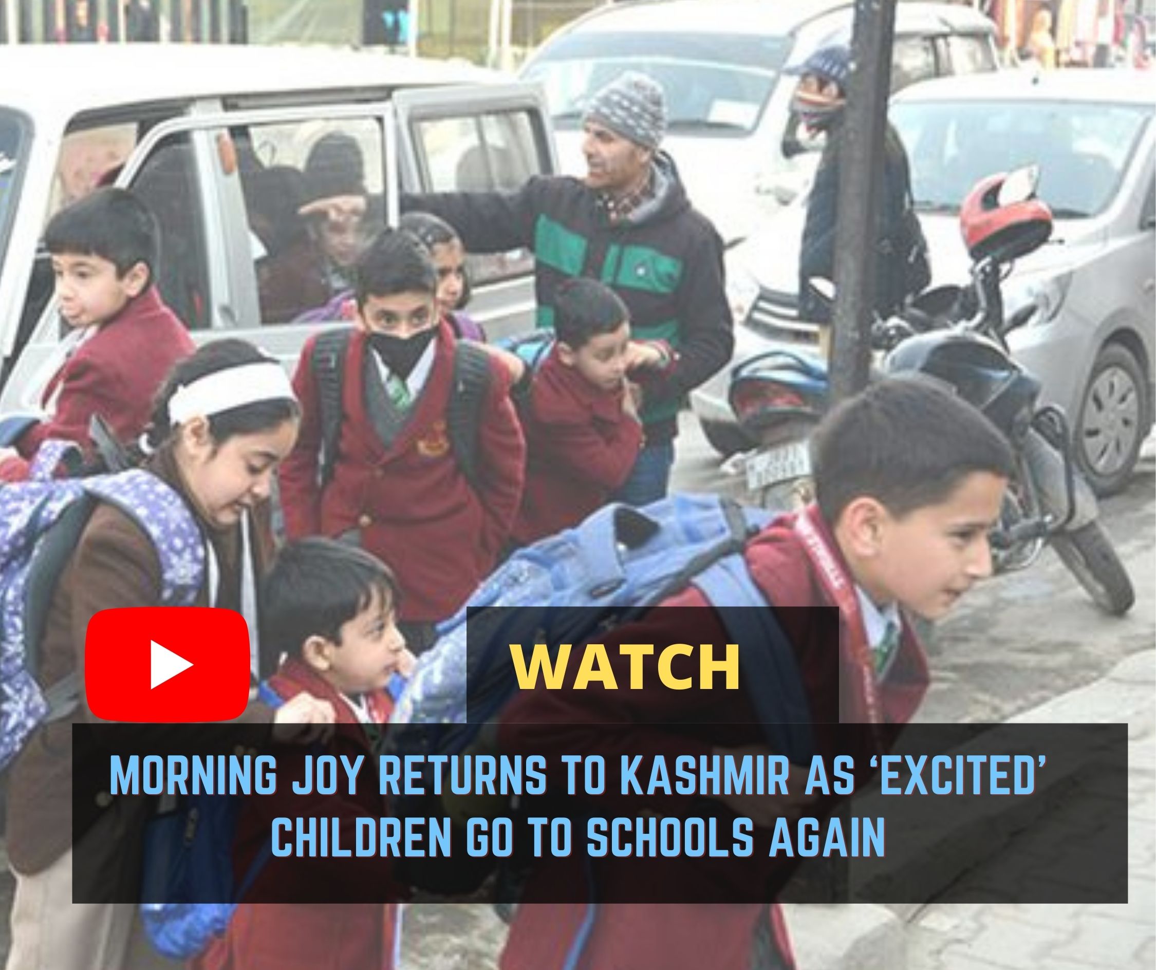 Watch- Morning joy returns to Kashmir as ‘Excited’ children go to schools again