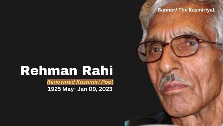 Renowned Kashmiri poet Rehman Rahi is no more