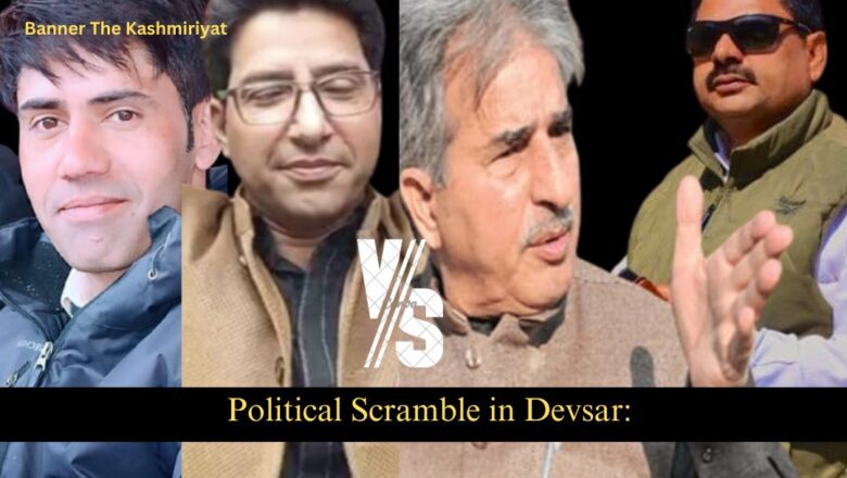 Devsar’s Political Puzzle: Dark Horse, PDP’s legacy, NC’s challenge, or the Former MLA’s comeback?